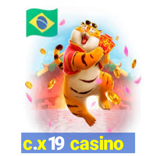 c.x19 casino